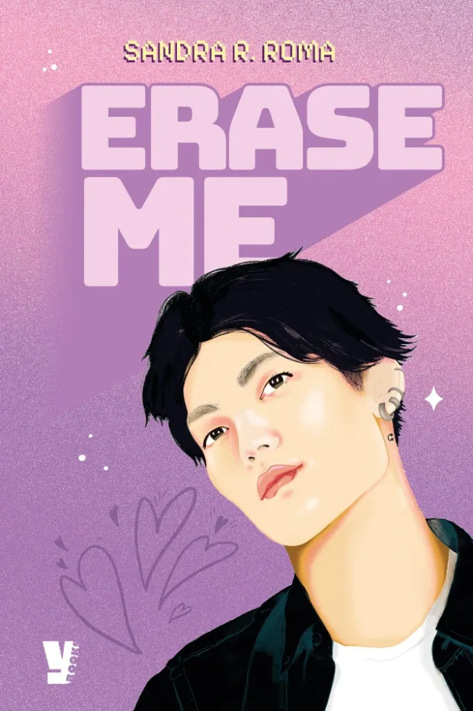 Erase me. El romance contemporáneo que borrará lo que sabes sobre el amor
